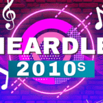 heardle 2010s